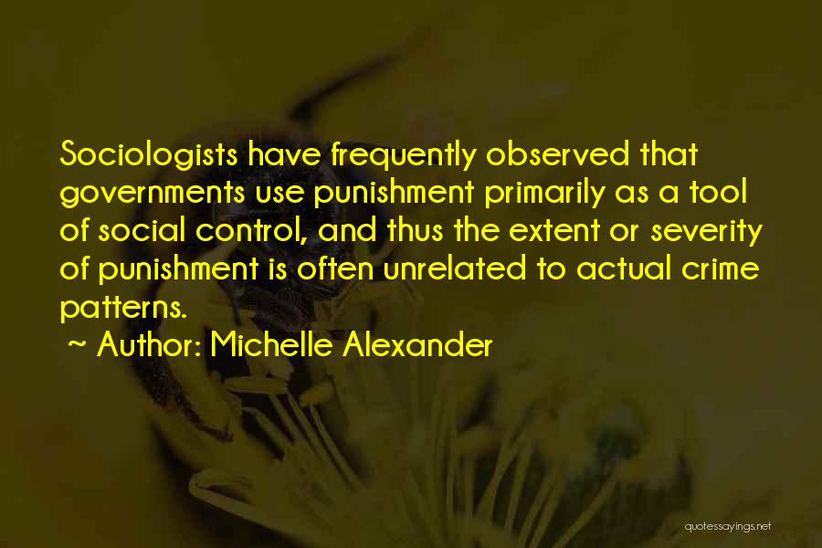 Patterns Quotes By Michelle Alexander