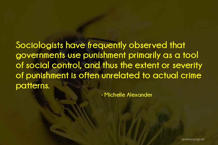 Patterns Quotes By Michelle Alexander Patterns Quotes By Michelle Alexander