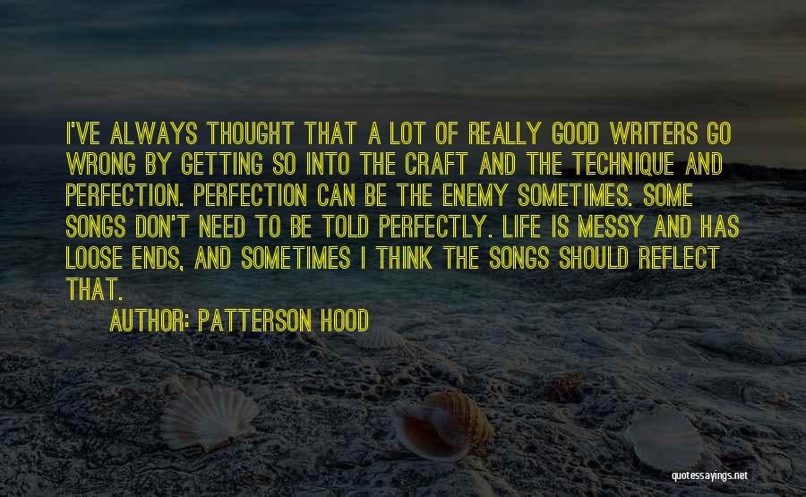 Patterson Hood Quotes 1853092