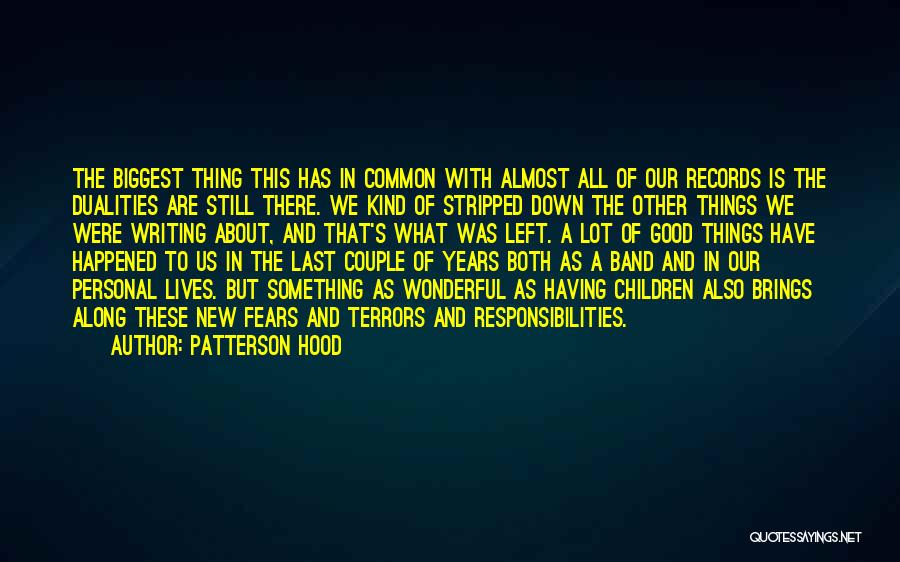 Patterson Hood Quotes 694504