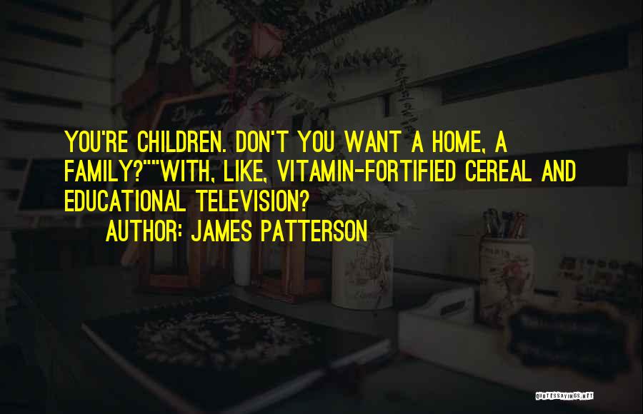 Patterson Quotes By James Patterson