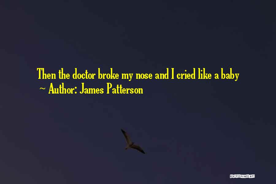 Patterson Quotes By James Patterson