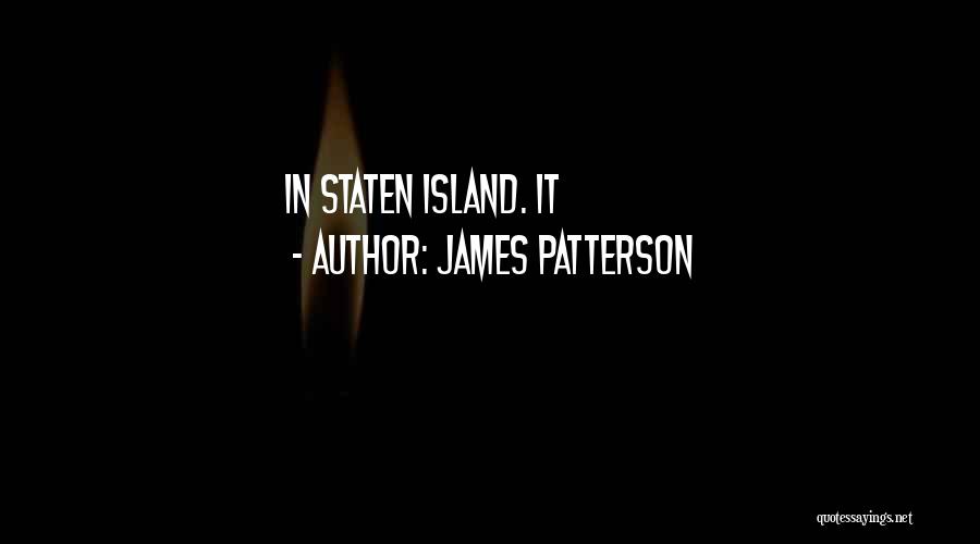 Patterson Quotes By James Patterson