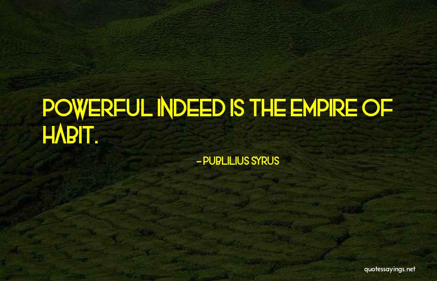 Pattersons Quotes By Publilius Syrus Pattersons Quotes By Publilius Syrus