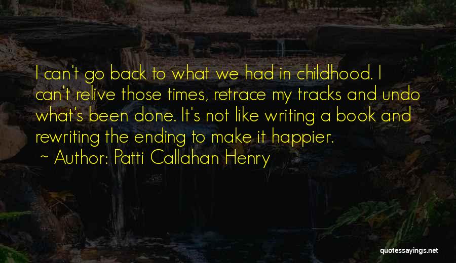 Patti Callahan Henry Quotes 1355190