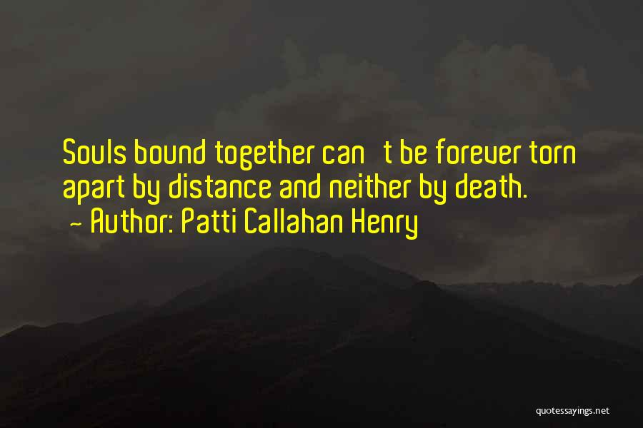 Patti Callahan Henry Quotes 1792260