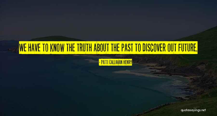 Patti Callahan Henry Quotes 325686 Patti Callahan Henry Quotes 325686