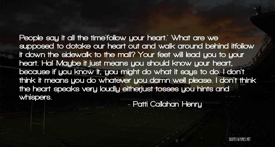 Patti Callahan Henry Quotes 403205 Patti Callahan Henry Quotes 403205