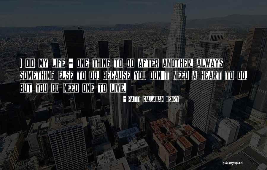 Patti Callahan Henry Quotes 624985 Patti Callahan Henry Quotes 624985