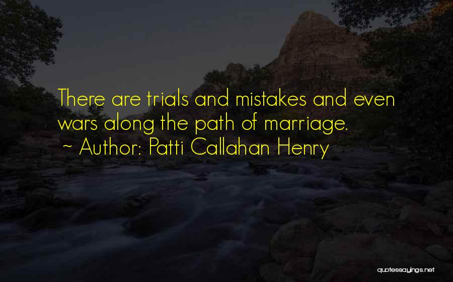 Patti Callahan Henry Quotes 968072