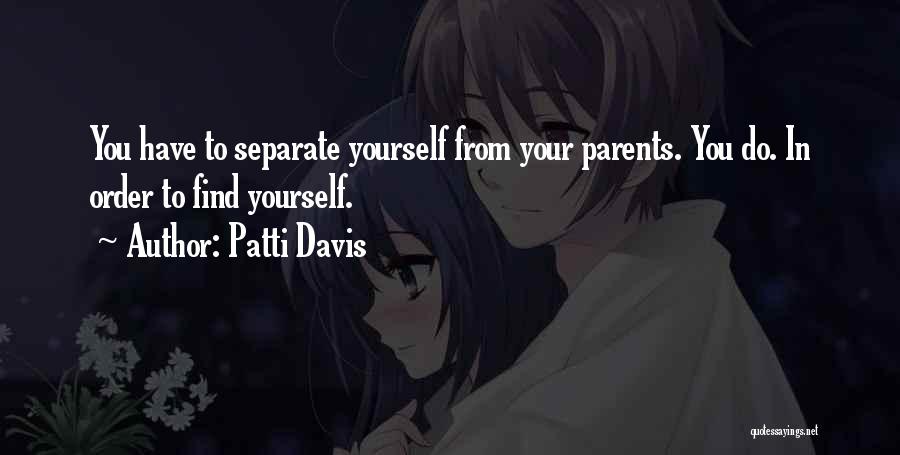 Patti Davis Quotes 1172956