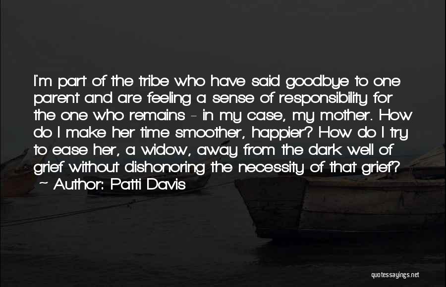 Patti Davis Quotes 1908076