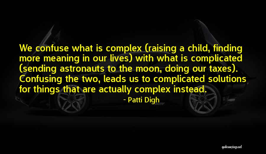 Patti Digh Quotes 1681632