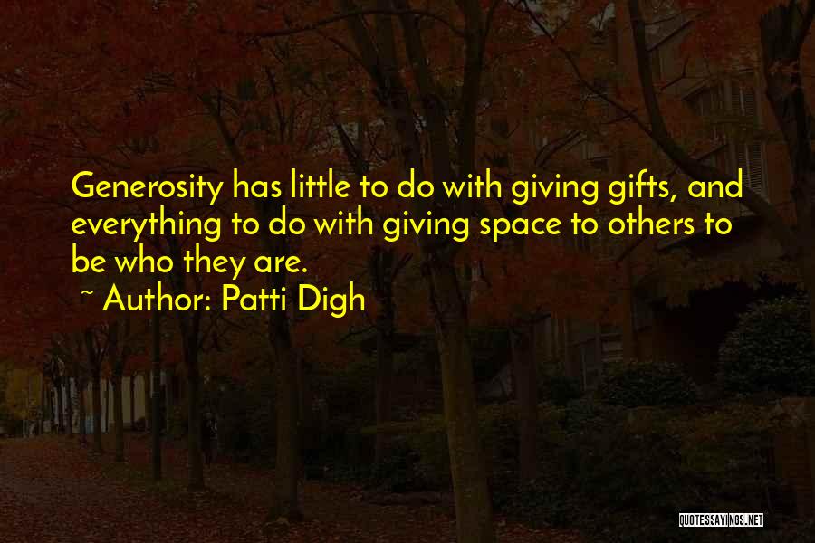 Patti Digh Quotes 327018