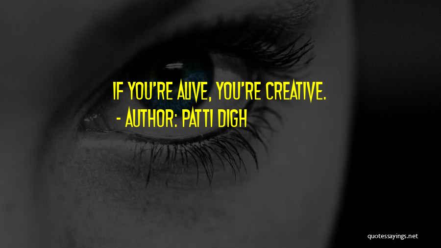 Patti Digh Quotes 990182