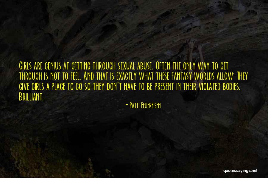 Patti Feuereisen Quotes 1604803 Patti Feuereisen Quotes 1604803