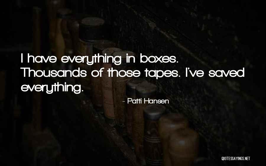 Patti Hansen Quotes 1795023