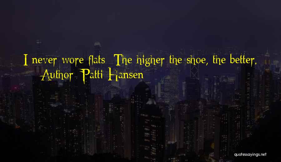 Patti Hansen Quotes 905442