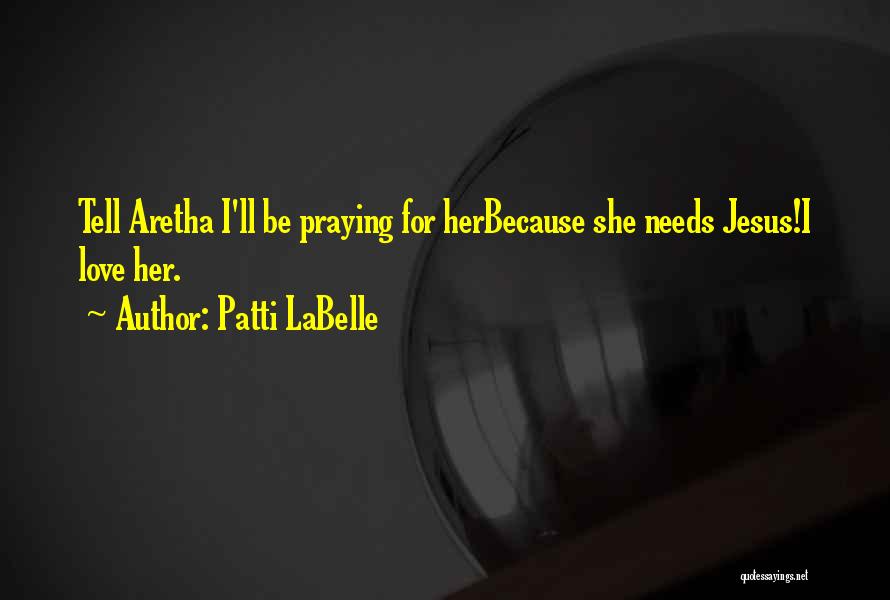 Patti LaBelle Quotes 1138524