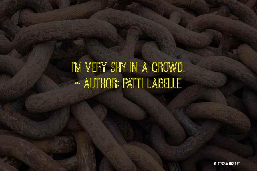 Patti LaBelle Quotes 1174782