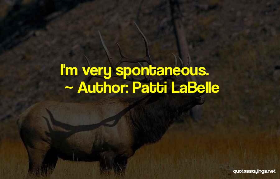 Patti LaBelle Quotes 1296950