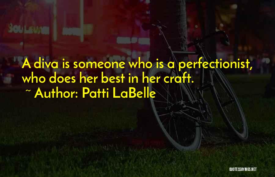 Patti LaBelle Quotes 1393378