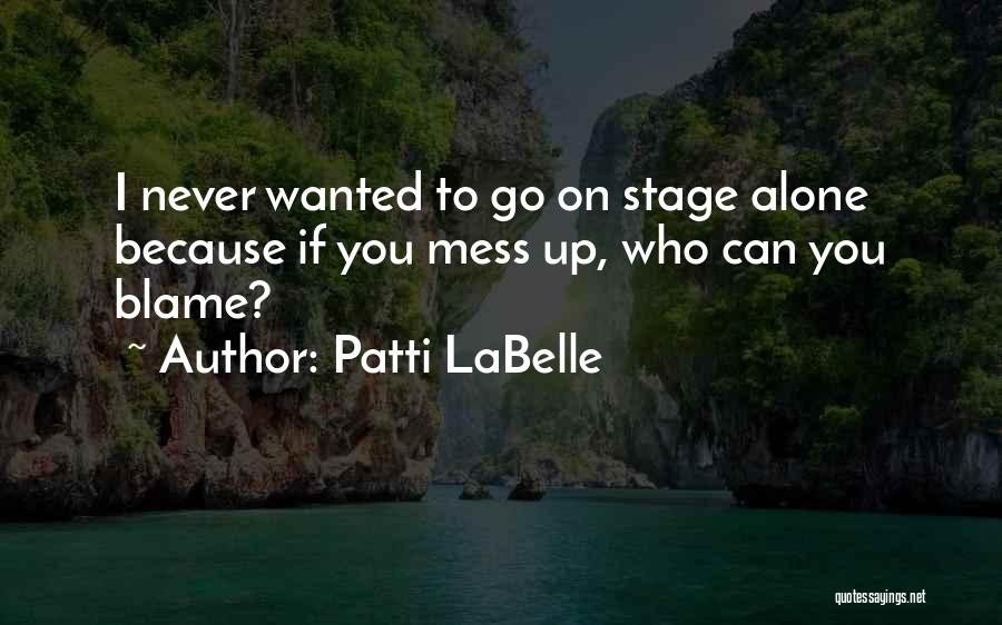 Patti LaBelle Quotes 1842763