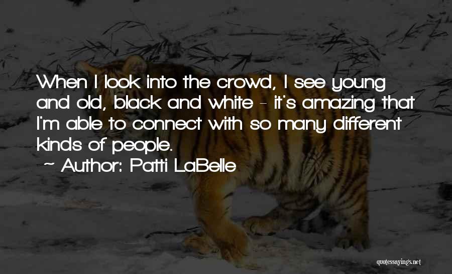 Patti LaBelle Quotes 234459