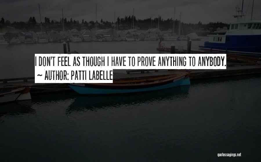 Patti LaBelle Quotes 959643