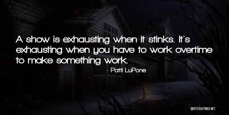 Patti LuPone Quotes 1447058 Patti LuPone Quotes 1447058