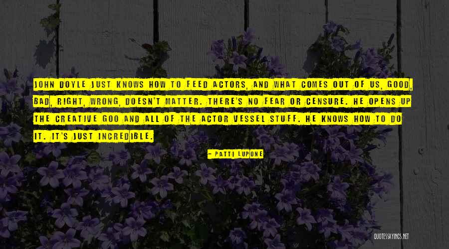 Patti LuPone Quotes 1450761 Patti LuPone Quotes 1450761
