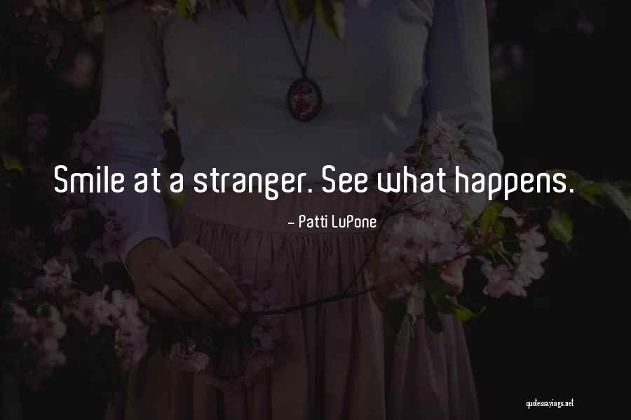 Patti LuPone Quotes 1630284