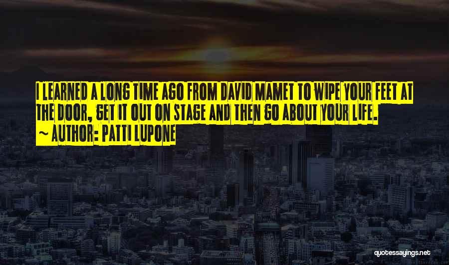 Patti LuPone Quotes 1937141