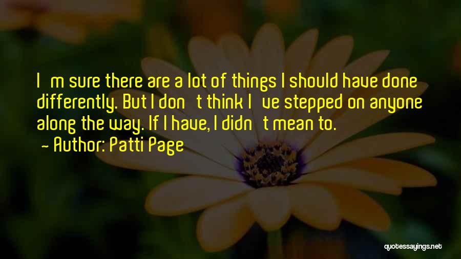 Patti Page Quotes 785232