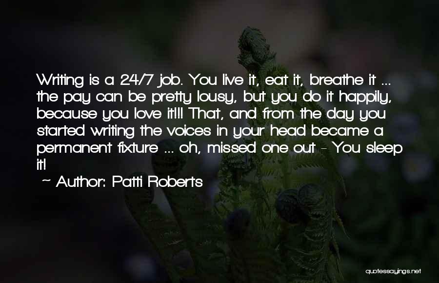 Patti Roberts Quotes 1055774