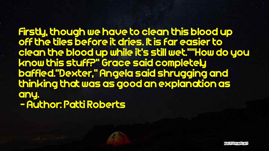 Patti Roberts Quotes 1456269