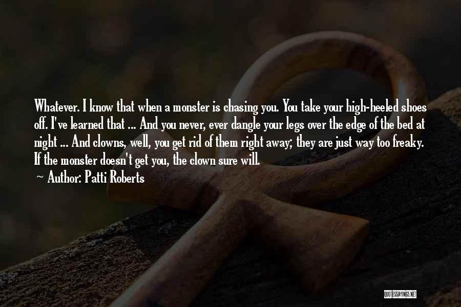Patti Roberts Quotes 1552172