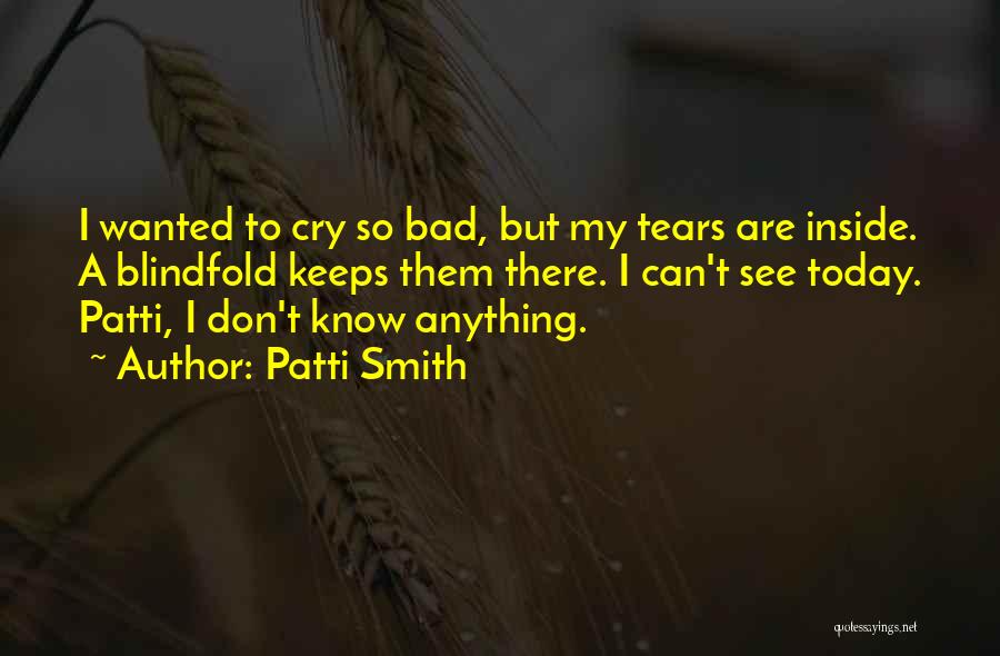 Patti Smith Quotes 1082038