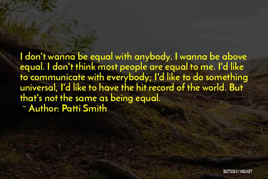 Patti Smith Quotes 1359438