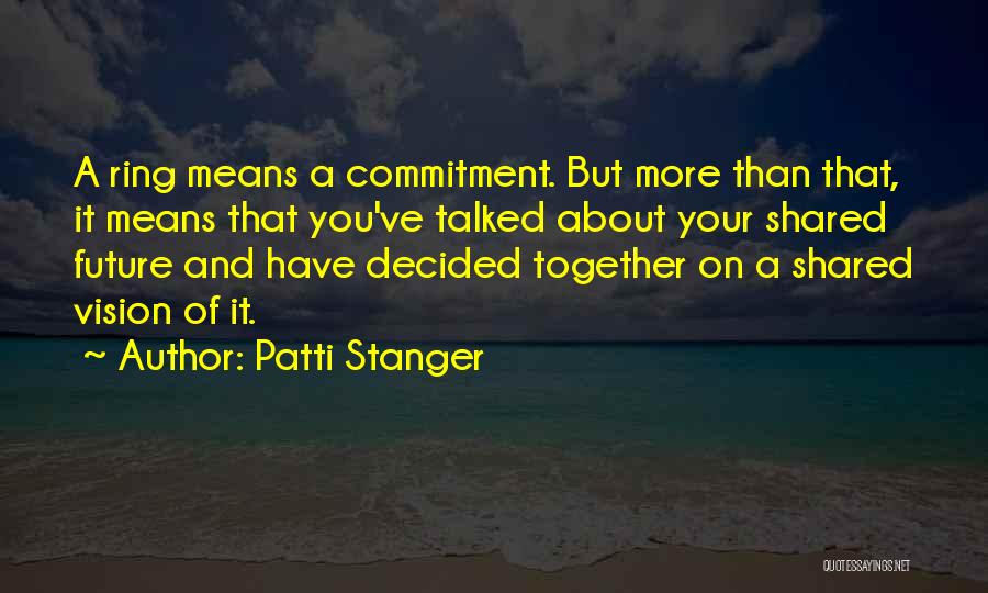Patti Stanger Quotes 1092761