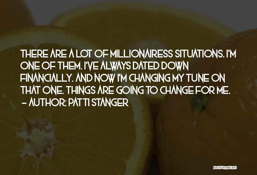 Patti Stanger Quotes 1483398