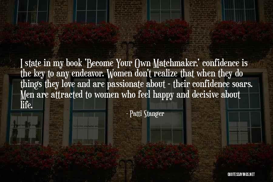 Patti Stanger Quotes 2026528