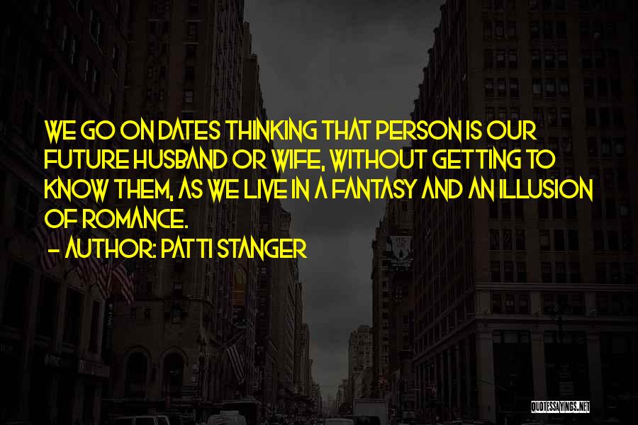 Patti Stanger Quotes 557819