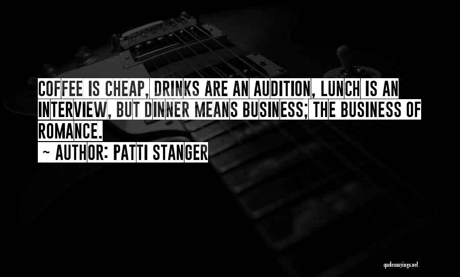 Patti Stanger Quotes 923458
