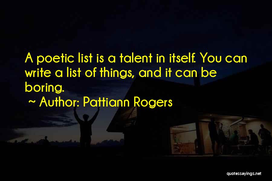 Pattiann Rogers Quotes 2110028