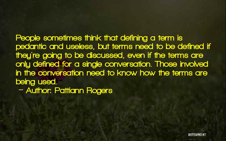 Pattiann Rogers Quotes 2127474