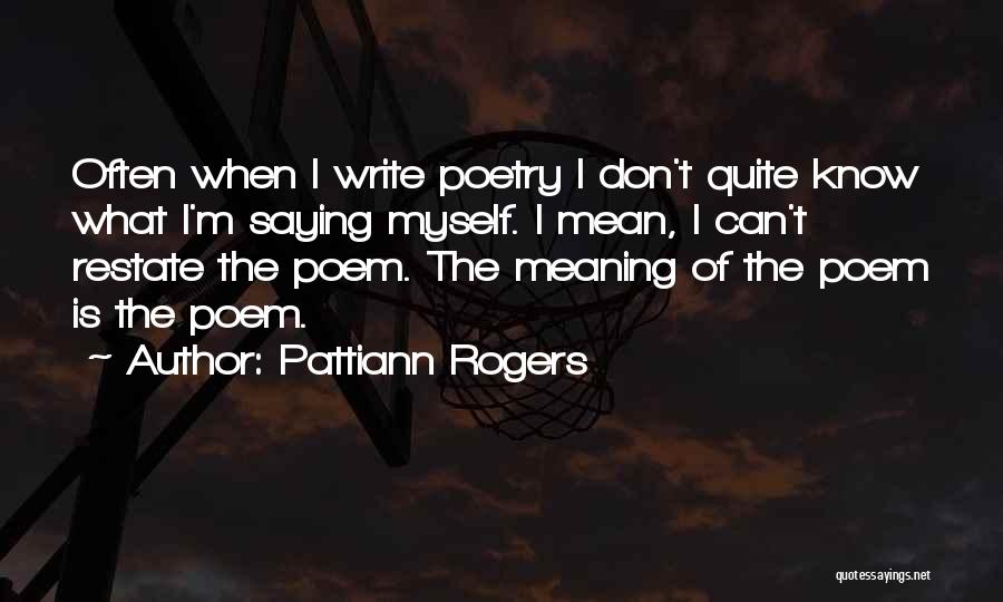 Pattiann Rogers Quotes 2268633