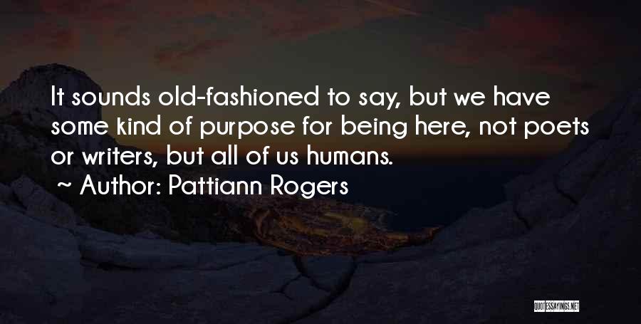 Pattiann Rogers Quotes 978421