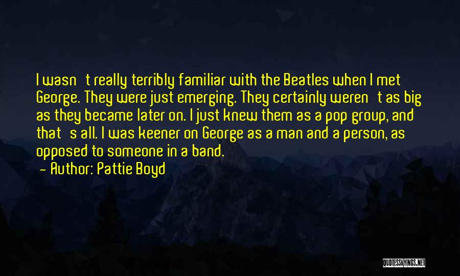 Pattie Boyd Quotes 1199669