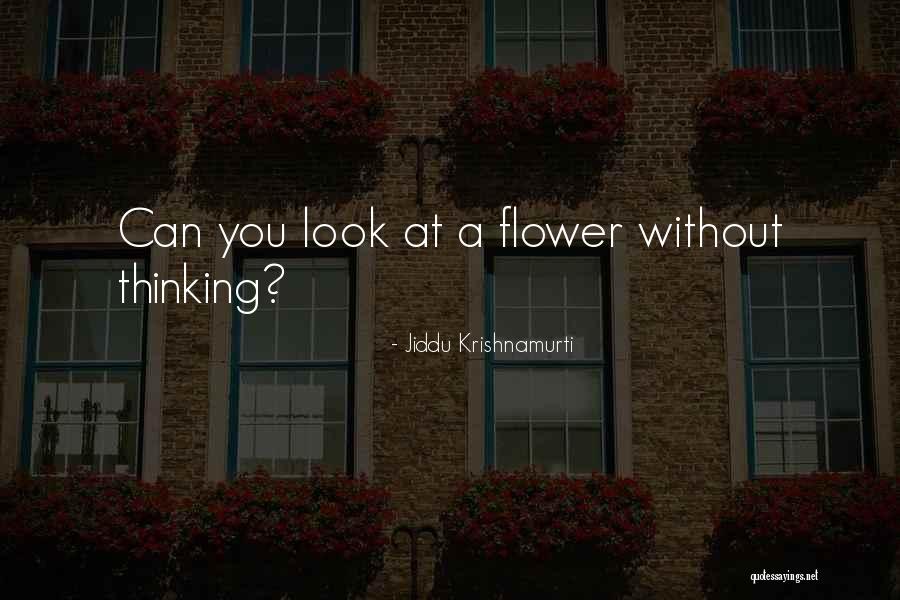 Pattinaggio A Rotelle Quotes By Jiddu Krishnamurti Pattinaggio A Rotelle Quotes By Jiddu Krishnamurti